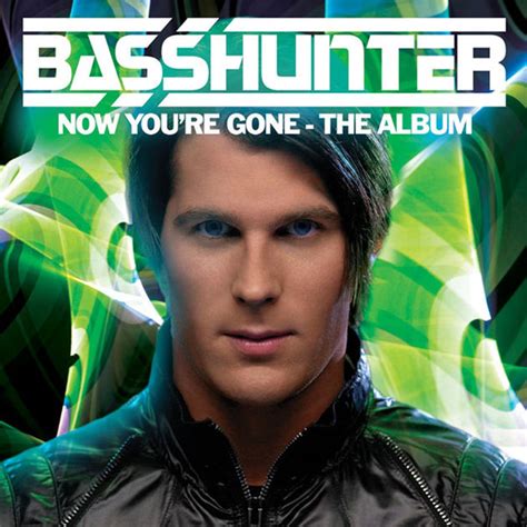 Basshunter Now You Re Gone Basshunter | Music fanart | fanart.tv
